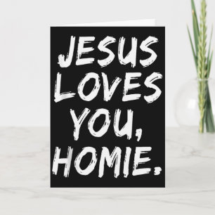 Jezus Houdt Van Jou Homie Christelijke Gelovige Ge Kaart