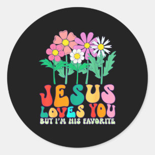 Jezus Houdt Van Jou Maar Ik Ben Zijn Favoriete Chr Ronde Sticker