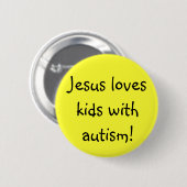 Jezus houdt van kinderen met autisme! ronde button 5,7 cm (Voorkant /achterkant)