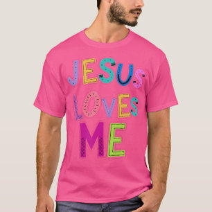Jezus houdt van me Religieuze Christelijke katholi T-shirt