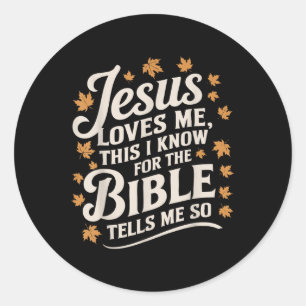 Jezus houdt van mij, dit weet ik voor de Bijbel - Ronde Sticker