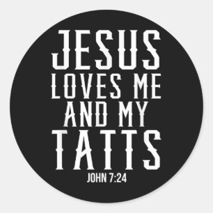 Jezus houdt van mij en mijn smaken grappig Tattoo Ronde Sticker