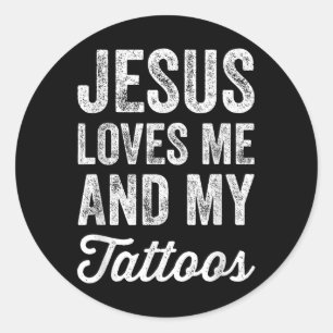 Jezus houdt van mij en mijn Tattoos - Grappig Chri Ronde Sticker