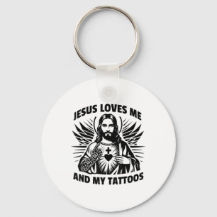 Jezus houdt van mij en mijn Tattoos Grappig Gezegd Sleutelhanger