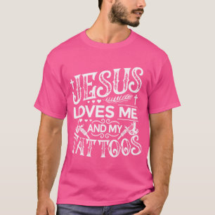Jezus houdt van mij en mijn Tattoos T-shirt