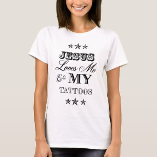 Jezus houdt van mij en mijn Tattoos T-shirt