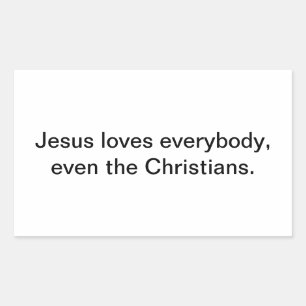 Jezus houdt zelfs van christenen Hankamer Artjunkh Rechthoekige Sticker