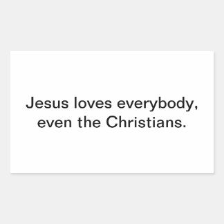 Jezus houdt zelfs van christenen Hankamer Artjunkh Rechthoekige Sticker