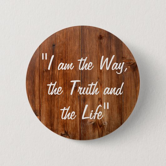 Jezus, ik ben de Way Bible Verse Pin Button (Voorkant)