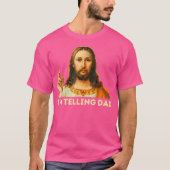 Jezus, ik vertel het aan papa t-shirt (Voorkant)