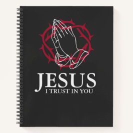 Jezus Ik Vertrouw Op Jou Biddende Handen & Kroon Notitieboek