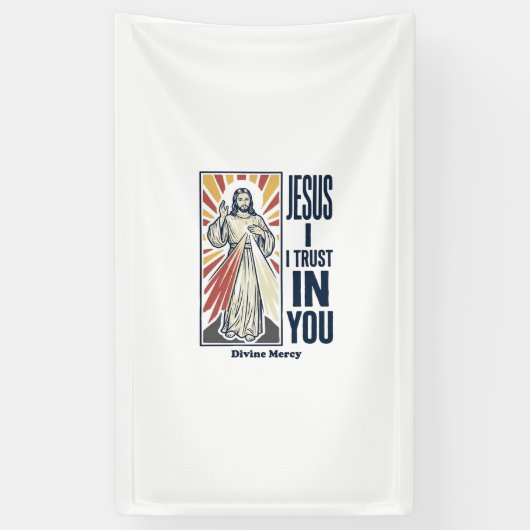Jezus Ik Vertrouw Op Jou Divine Barmhartigheid Shi Spandoek (Verticaal)
