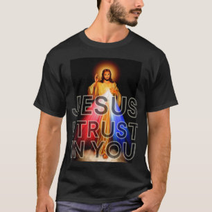 Jezus, ik vertrouw op jullie goddelijke Grafische  T-shirt