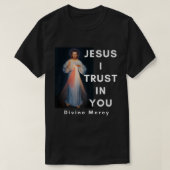 Jezus, ik vertrouw op jullie goddelijke Grafische T-shirt (Design voorkant)