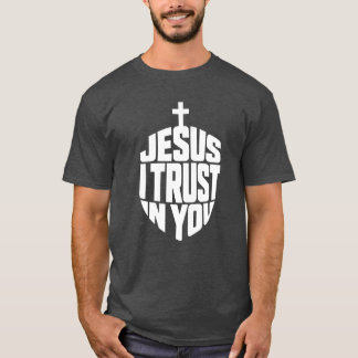 Jezus Ik Vertrouw Op U Gebeds Citaat Kruis Geloof T-shirt