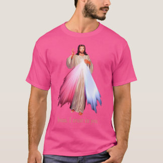 Jezus Ik vertrouw op U Goddelijke Barmhartigheid A T-shirt
