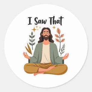Jezus – Ik zag dat (en u weet het) Ronde Sticker