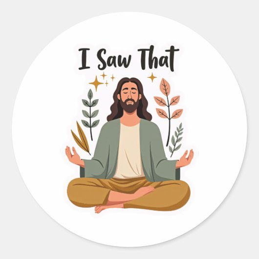Jezus – Ik zag dat (en u weet het) Ronde Sticker (Voorkant)