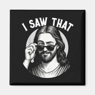 Jezus, ik zag dat, Grappige Jezus Meme Quote, Chri Magneet