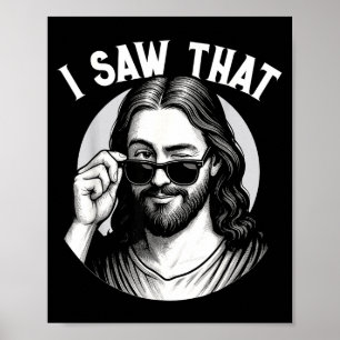 Jezus, ik zag dat, Grappige Jezus Meme Quote, Chri Poster