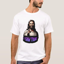 Jezus "Ik zag dat" T-shirt