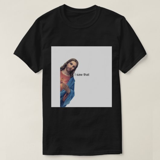 Jezus, ik zag die Pin.png T-shirt (Design voorkant)