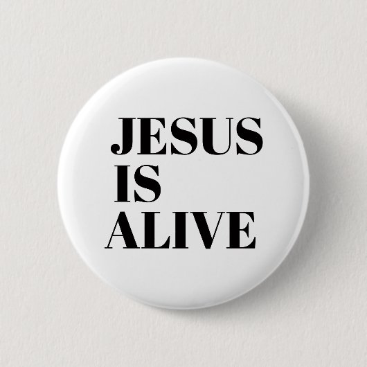 Jezus is Alive Christus is Risen Quotes God's niet Ronde Button 5,7 Cm (Voorkant)