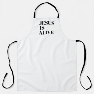Jezus is Alive Christus is Risen Quotes God's niet Schort