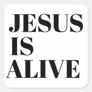 Jezus is Alive Christus is Risen Quotes God's niet Vierkante Sticker