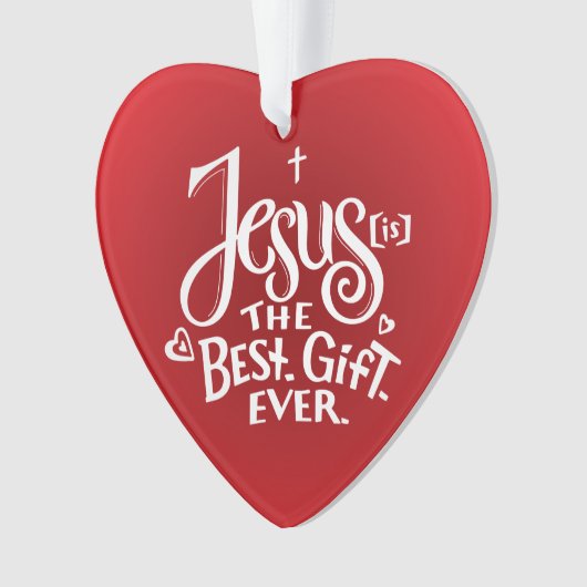 Jezus is de beste gift ooit! ornament (voorkant)