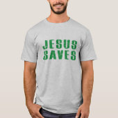 Jezus is de enige manier waarop Jezus redt T-shirt (Voorkant)