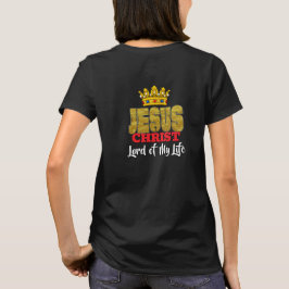 Jezus is de Heer van mijn leven Christelijk T-shirt