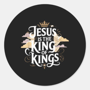 Jezus is de Koning der Koningen Ronde Sticker