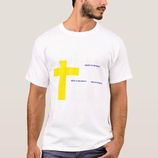 Jezus is de manier waarop T-Shirt (Voorkant)