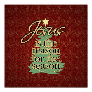 Jezus is de Reason Christelijke Kerstmis Perfect Poster