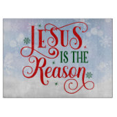 Jezus is de Reason Cutting Board Snijplank (Voorkant)