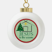 Jezus is de Rede gebaseerd op geloof Keramische Bal Ornament (Voorkant)