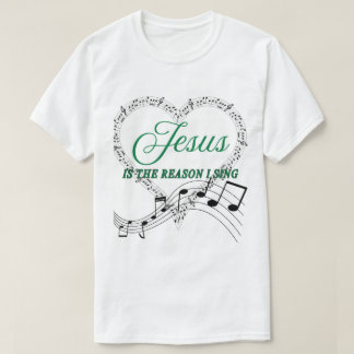 Jezus is de reden dat ik muziek schrijf t-shirt
