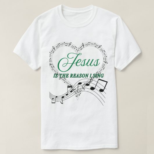 Jezus is de reden dat ik muziek schrijf t-shirt (Design voorkant)