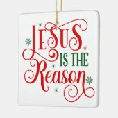 Jezus is de reden keramisch ornament (Links)