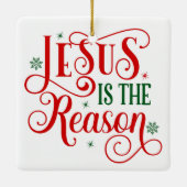 Jezus is de reden keramisch ornament (Achterkant)
