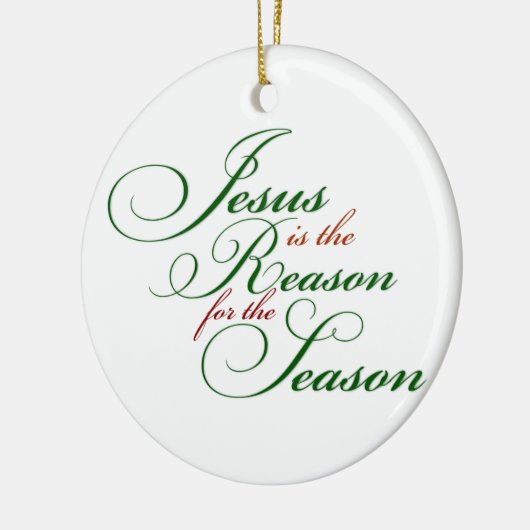 Jezus is de reden keramisch ornament (Links)