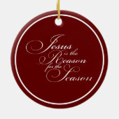 Jezus is de reden keramische ornament (Achterkant)