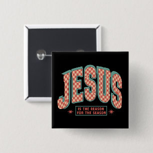 Jezus is de reden Kerstmis Christelijk Retro  Vierkante Button 5,1 Cm