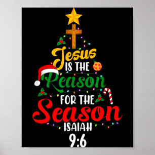 Jezus Is De Reden Voor De Seizoen Boom Jesaja 9_6 Poster