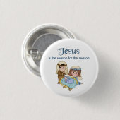 Jezus is de Reden voor de Seizoen Geboorte Button (Voorkant /achterkant)