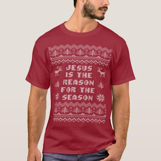 Jezus is de reden voor de Seizoen Ugly Sweater T-shirt (Voorkant)