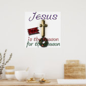 Jezus is de reden voor de Seizoengestoorde Druk Poster (Keuken)