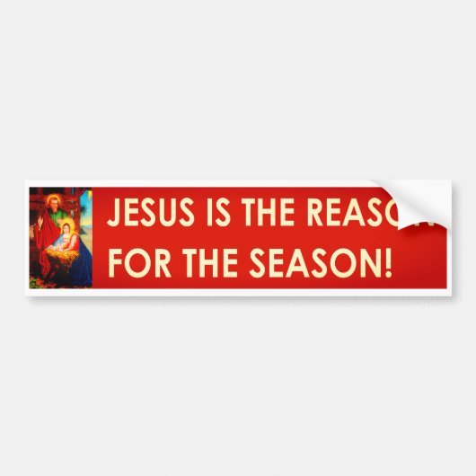 Jezus is de reden voor het kerstfeest bumpersticker (Voorkant)