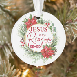 Jezus is de reden voor het kerstfeest ornament